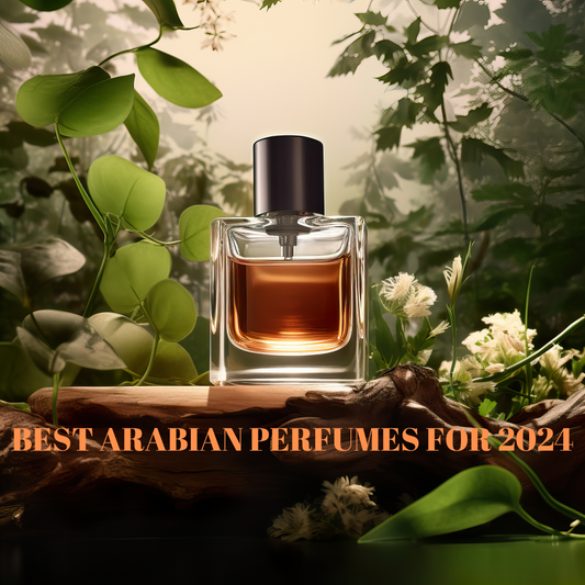Best Arabian Perfumes for 2024